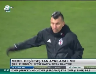 Medel Beşiktaş'tan ayrılacak mı?