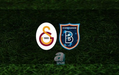 Galatasaray Başakşehir maçı CANLI İZLE 📺 | Galatasaray - Başakşehir maçı saat kaçta? Hangi kanalda?