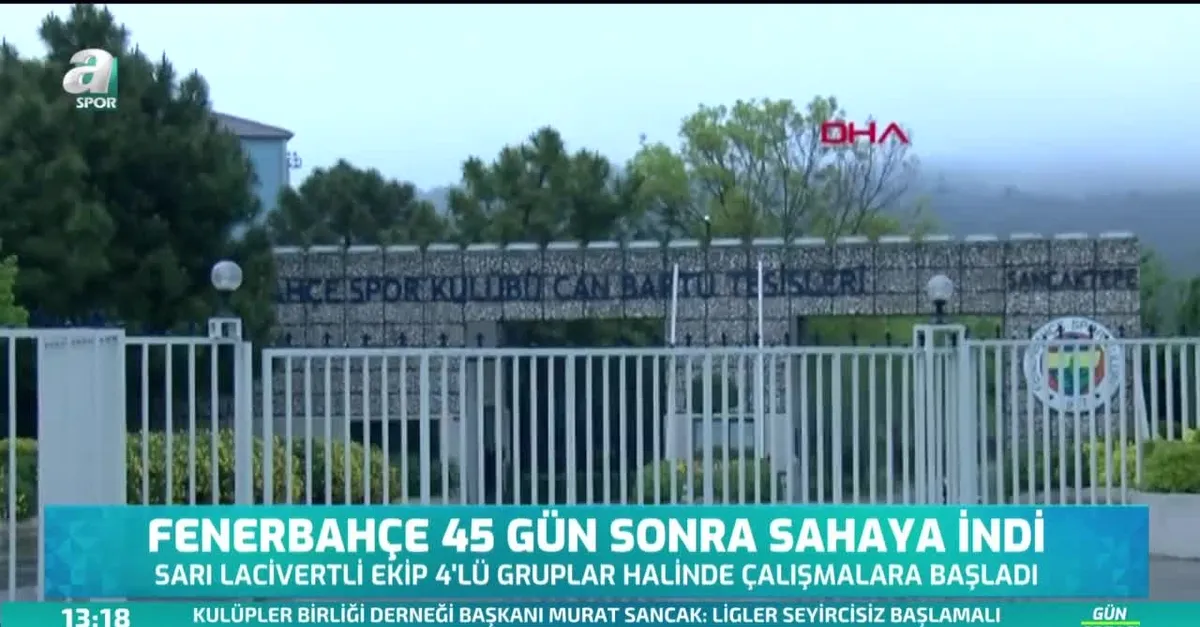 Fenerbahçe 45 gün sonra sahaya indi