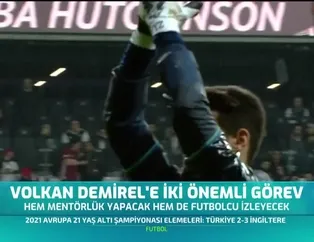 Volkan Demirel'e iki önemli görev
