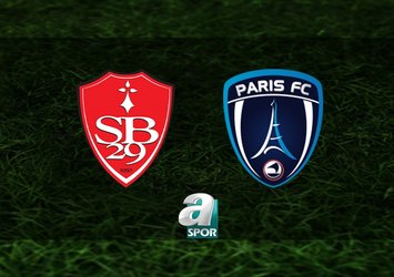 Brest-Paris FC maçı saat kaçta?