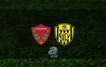 Hatayspor - Ankaragücü maçı ne zaman? Saat kaçta? Hangi kanalda? | Trendyol Süper Lig