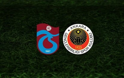 Trabzonspor-Gençlerbirliği | CANLI