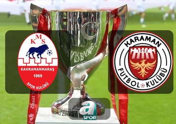 Kahramanmaraşspor-Karaman FK maçı ne zaman, saat kaçta?
