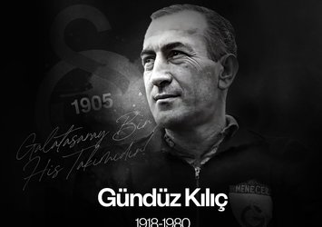 Galatasaray 'Baba' Gündüz Kılıç'ı andı!