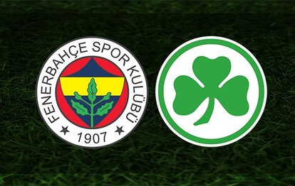 Fenerbahçe - Greuther Fürth maçı CANLI SKOR