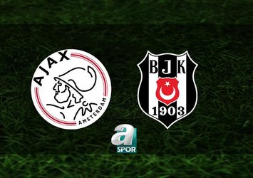 Ajax - Beşiktaş maçı saat kaçta?