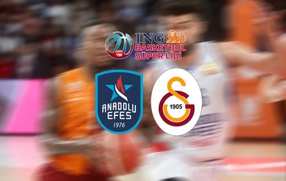 Anadolu Efes - Galatasaray Nef CANLI İZLE | Anadolu Efes - Galatasaray Nef CANLI SKOR