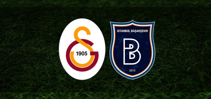 galatasaray basaksehir maci ne zaman saat kacta hangi kanalda canli yayinlanacak galatasaray basaksehir canli izle aspor