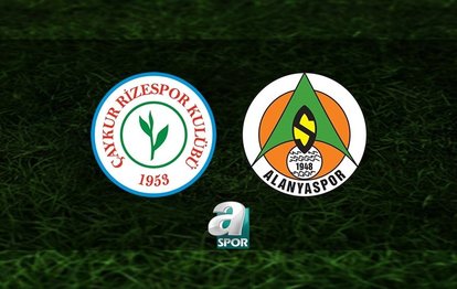 Çaykur Rizespor - Alanyaspor CANLI Çaykur Rizespor - Corendon Alanyaspor maçı canlı anlatım