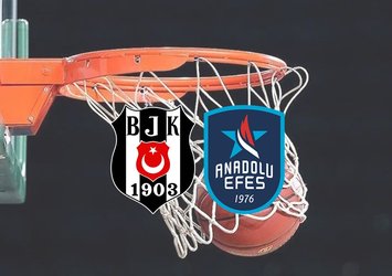Beşiktaş - Anadolu Efes basketbol maçı saat kaçta?