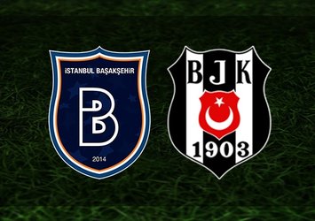 Başakşehir Beşiktaş | CANLI