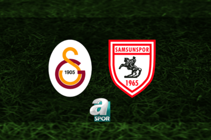 Galatasaray - Samsunspor maçı hangi kanalda?