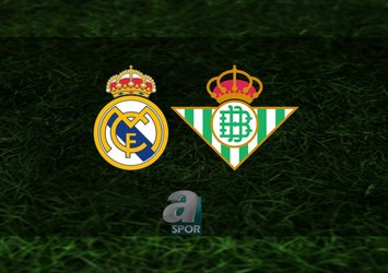 Real Madrid - Real Betis maçı ne zaman?