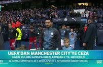 UEFA'dan Manchester City'ye ceza