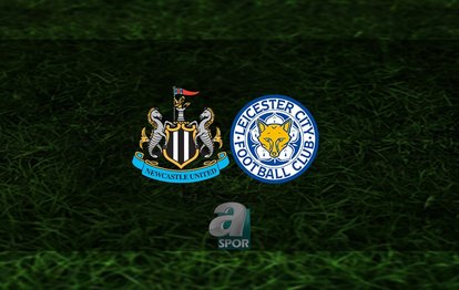 Newcastle - Leicester City maçı ne zaman, saat kaçta ve hangi kanalda? | İngiltere Premier Lig