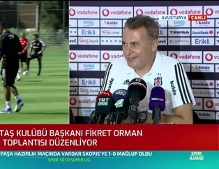 Fikret Orman'dan transfer açıklaması
