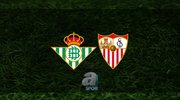 Real Betis - Sevilla maçı ne zaman?