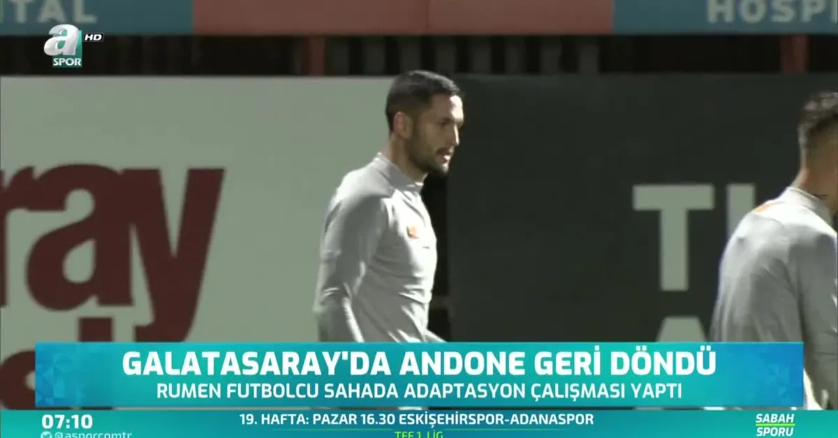 Galatasaray'da Andone geri döndü