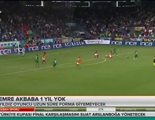 Emre Akbaba 1 yıl yok