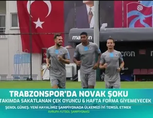 Trabzonspor'a Novak şoku