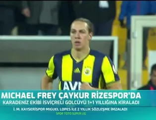Michael Frey Çaykur Rizespor'da