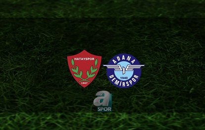 Hatayspor - Adana Demirspor CANLI İZLE Hatayspor - Adana Demirspor maçı canlı anlatım