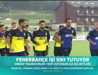 Fenerbahçe işi sıkı tutuyor