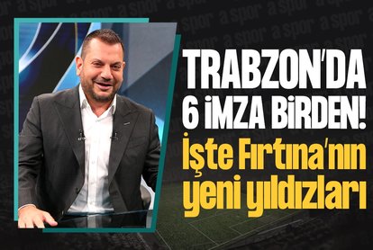 Trabzonspor’da 6 imza birden!