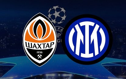 Shakhtar - Inter Şampiyonlar Ligi maçı canlı anlatım Shakhtar Inter maçı canlı izle