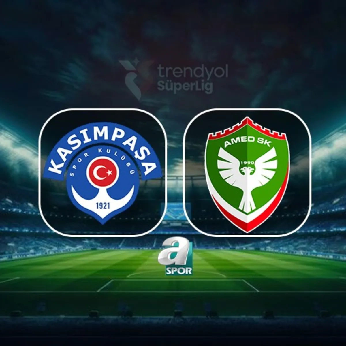 Kasımpaşa-Amedspor maçı CANLI | Trendyol Süper Lig