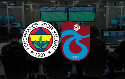 Fenerbahçe-Trabzonspor maçının VAR’ı belli oldu!