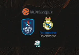 Anadolu Efes-Real Madrid maçı detayları