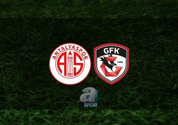 Antalyaspor - Gaziantep FK maçı ne zaman?