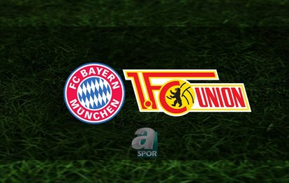 Bayern Münih - Union Berlin maçı ne zaman, saat kaçta ve hangi kanalda? | Almanya Bundesliga