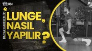 LUNGE NASIL YAPILIR?