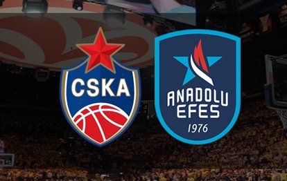 CSKA Moskova-Anadolu Efes | CANLI