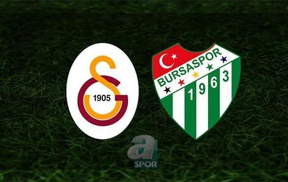 Galatasaray Bursaspor maçı CANLI İZLE