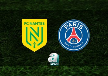 Nantes-PSG maçı saat kaçta?