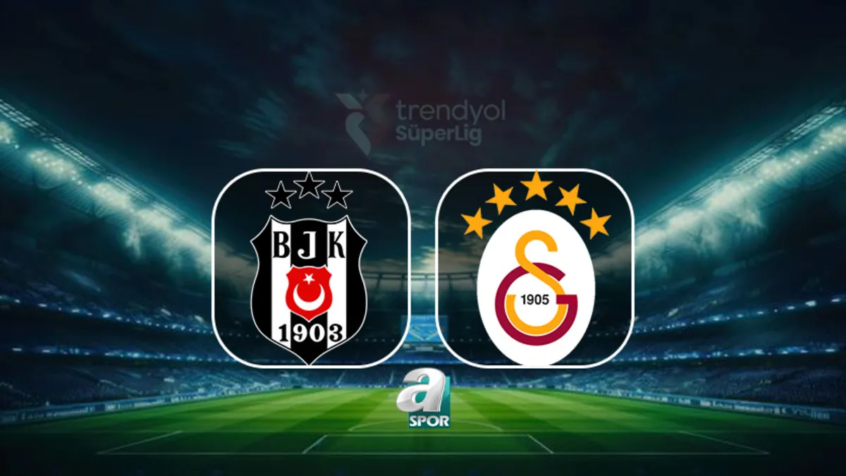 Beşiktaş-Galatasaray canlı maç | Trendyol Süper Lig 25. hafta