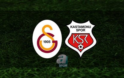 Galatasaray Kastamonuspor - CANLI İZLE 📺 | Galatasaray - Kastamonuspor maçı ne zaman? Saat kaçta ve hangi kanalda?