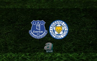 Everton - Leicester City maçı ne zaman, saat kaçta ve hangi kanalda?  |  İngiltere Premier Lig