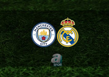 Manchester City - Real Madrid MAÇI İZLE