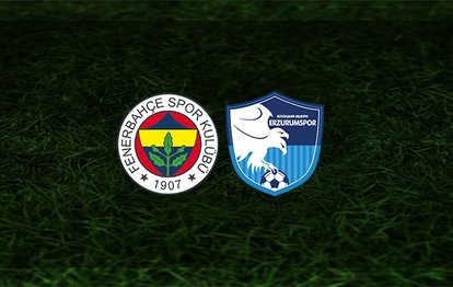 Son dakika Fenerbahçe haberleri: Fenerbahçe - BB Erzurumspor maçı ne zaman, saat kaçta ve hangi kanalda? | Süper Lig