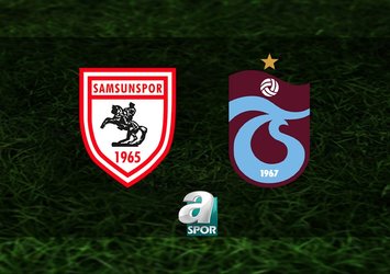 Samsunspor - Trabzonspor maç bilgileri