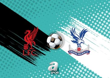 Liverpool-Crystal Palace maçı canlı izle! Liverpool-Crystal Palace maçı hangi kanalda?