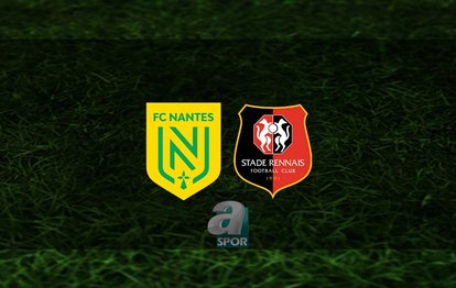 Nantes - Rennes maçı ne zaman, saat kaçta ve hangi kanalda? | Fransa Ligue 1