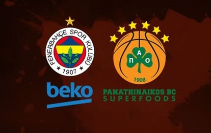 Fenerbahçe Beko - Panathinaikos CANLI İZLE Fenerbahçe Beko - Panathinaikos maçı canlı skor