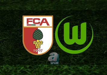 Augsburg - Wolfsburg maçı ne zaman?