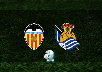 Valencia - Real Sociedad maçı ne zaman?